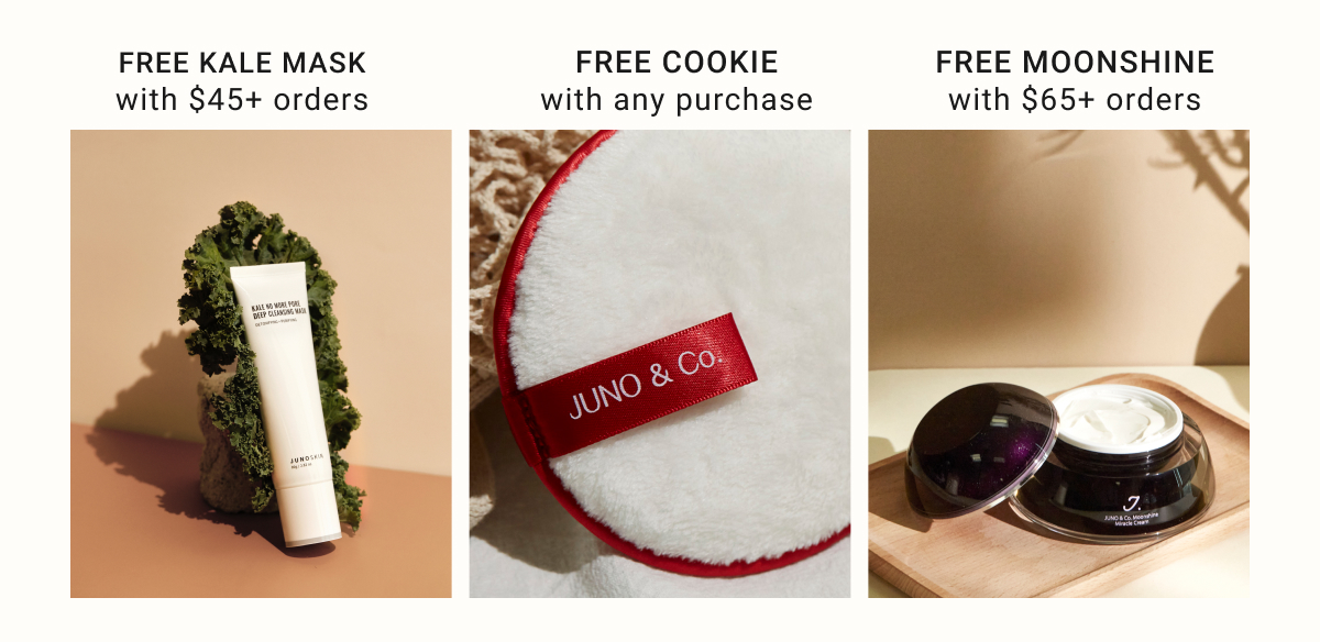 FREE KALE MASK FREE COOKIE FREE MOONSHINE with $45 orders with $65 orders 2 